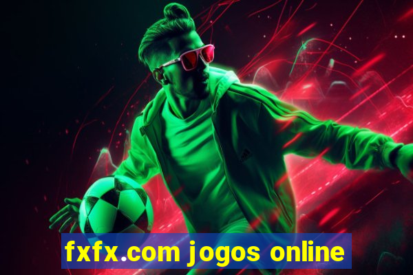 fxfx.com jogos online